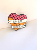 Bigger Heart Pin